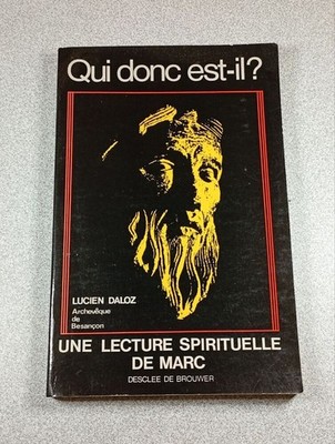 Wer ist er denn? Eine spirituelle Lesung von Marc | Lucien Daloz | Sehr guter Zustand