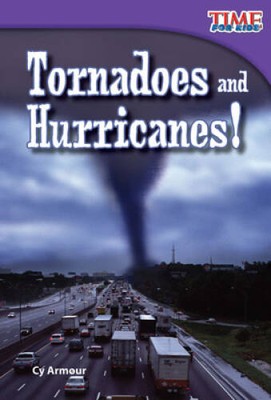 Tornadoes and Hurricanes! (TIME FOR KIDSÂ  Nonfiction Readers) - GOOD