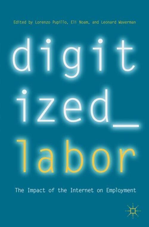 Thumbnail - Digitized Labor | The Impact Of The Internet On Employment | Pupillo