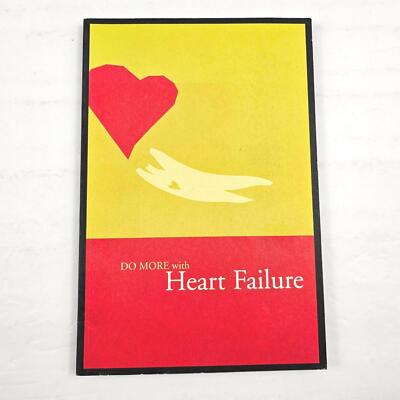 Do More With Heart Failure Midwest Heart Specialties 2002 Booklet