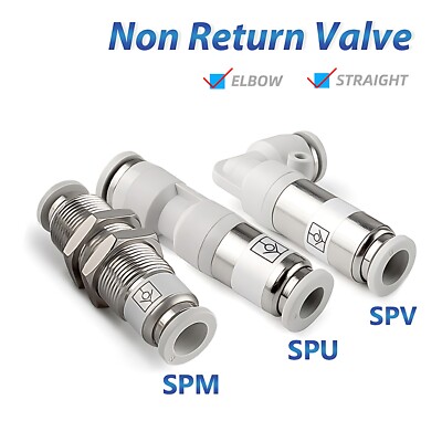 Pneumatic Push Fit Check Valve SPU SPV SPM Non Return Push in Fitting 4mm-12mm