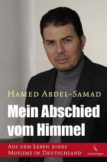 Mein Abschied vom Himmel: Aus dem Leben eines Musli... | Buch | Zustand sehr gut