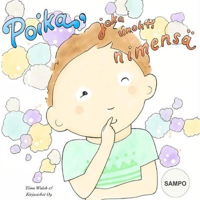 Poika, joka unohti nimens SAMPO by Tiina Walsh (Finnish) Paperback Book