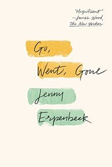 Go, Went, Gone von Erpenbeck, Jenny | Buch | Zustand gut