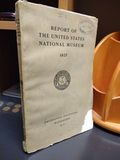 Report Progress of  United States National Museum Smithsonian Institution 1925