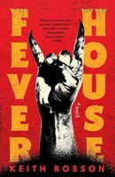 Keith Rosson | Fever House | Taschenbuch | Englisch (2024) | A Novel