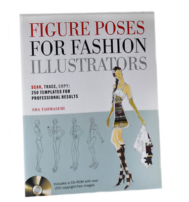 Figure Poses for Fashion Illustrators: Scan, Trace & Copy, 250 Templates, CD-ROM