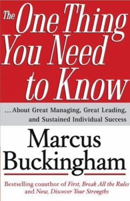 One Thing You Need to Know: About G- 9780743261654, Marcus Buckingham, hardcover