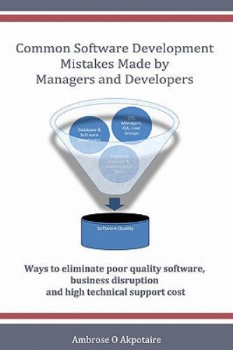 Common Software Development Mistakes made by Managers and Developers ...