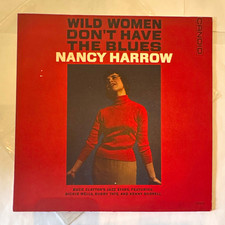 Nancy Harrow Wild Women Dont Have the Blues 1...