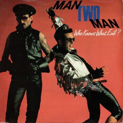 Man 2 Man - Who Knows What Evil? (VINYL)