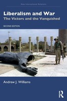Liberalism And War | The Victors And The Vanquished | Andrew J. Williams | Buch