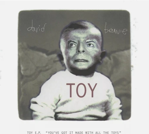 DAVID BOWIE - TOY You've Got It Made. 10" Vinyl LP EP. New and Sealed