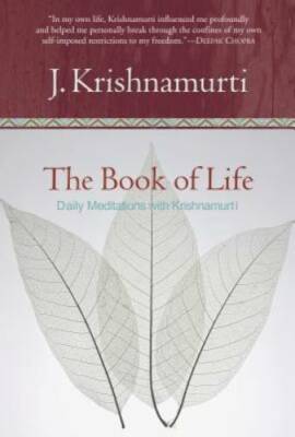 The Book of Life: Daily Meditations with Krishnamurti - Paperback - GOOD