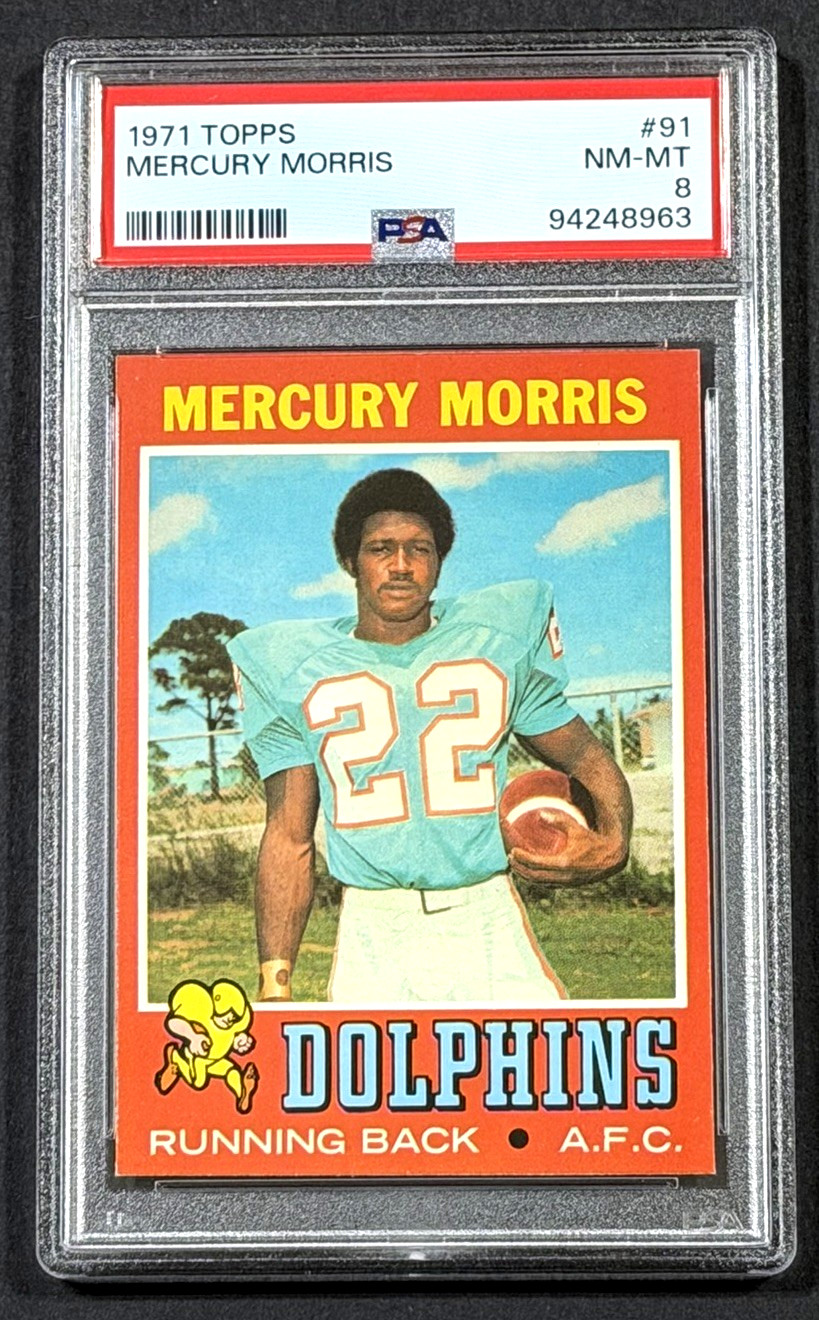 1971 TOPPS MERCURY MORRIS #91 MIAMI DOLPHINS PSA 8