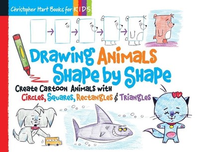 Drawing Animals Shape by Shape | Christopher Hart | Englisch | Taschenbuch
