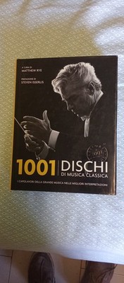 Matthew Rye Isserlis 1001 dischi di musica classica 2007 illustrato ...
