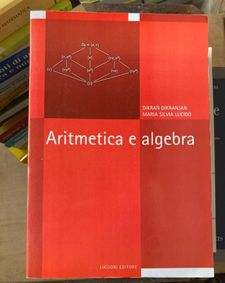 Arithmetik und Algebra Dikranjan Maria Silvia Hochglanz Liguori Verlag