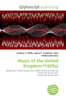 Frederic P. Miller (U. A.) | Music Of The United Kingdom (1950S) | Taschenbuch