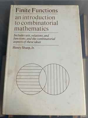 FINITE FUNCTIONS AN INTRODUCTION TO COMBINATORIAL MATHEMATICS - SHARP - HB & DJ