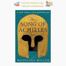 The Song of Achilles, Madeline Miller 2012