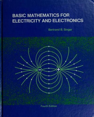 Basic Mathematics for Electricity and Electronics Hardcover Bertr