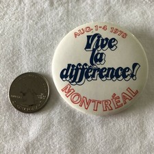1978 Vive La Difference Montreal Canada Travel Souvenir Pinback Button #37033