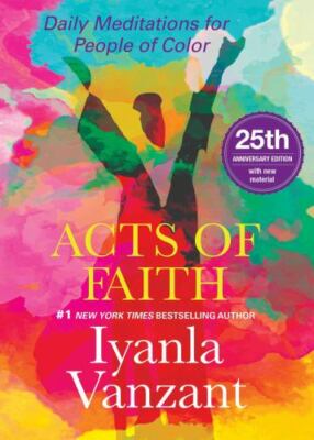 Acts of Faith: 25th Anniversary Edition by Vanzant, Iyanla