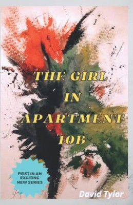 Girl in Apartment 10b -  NEW David Tylor 2022