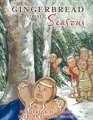 Gingerbread For All Seasons, Terry, Frederick H.