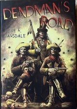 DEADMANS ROAD By Joe R. Lansdale & Glenn Chad...