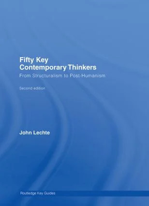 Fifty Key Contemporary Thinkers - 2nd Edition
