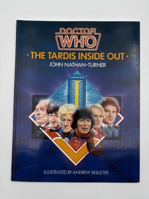 Doctor Who The TARDIS Inside Out John Nathan-Turner 1985 HC Illustrated