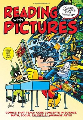 READING WITH PICTURES: COMICS THAT MAKE KIDS SMARTER By Josh Elder - Hardcover