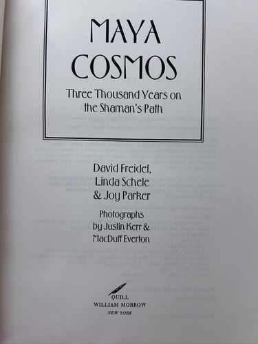 Linda Schele & David Freidel, Die alten Maya; Freidel, Schele, Parker, Maya Kosmos - Bild 14 von 21
