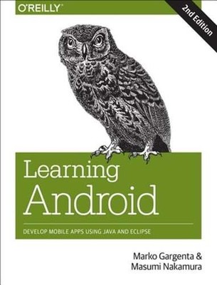 Learning Android by Marko Gargenta: Used