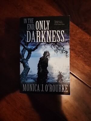 In the End, Only Darkness