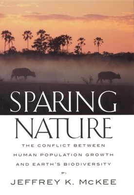 Jeffrey K. McKee Sparing Nature (Paperback) (UK IMPORT)