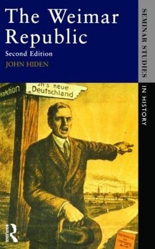 The Weimar Republic (Seminar Studies In History),John Hiden