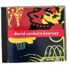 "Hearsay" by David Sanborn Jazz Album CD