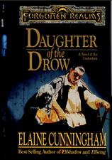 Daughter of the Drow - Forgotten Realms ; Elaine Cunningham - 1st/1st Hardcover