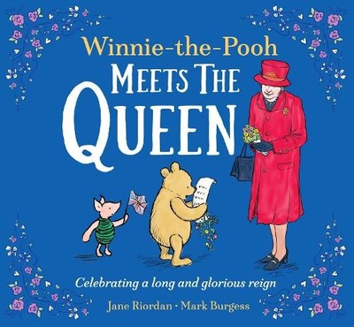 Jane Riordan Winnie-the-Pooh Meets the Queen (Taschenbuch)