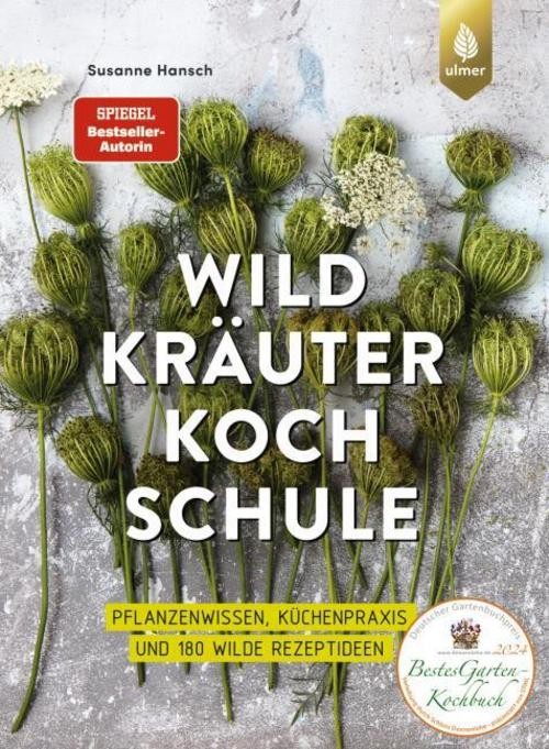 Die große Wildkräuter-Kochschule Susanne Hansch