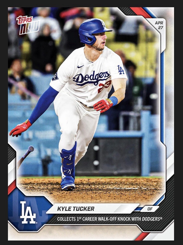 Kyle Tucker - 2026 MLB Topps NOW - Card 133 1st Dodgers Walk-Off IN-HAND