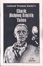 Clark Ashton Smith Tales - Lin Carter - Sabre Press - 2025 Cthulhu Chapbook