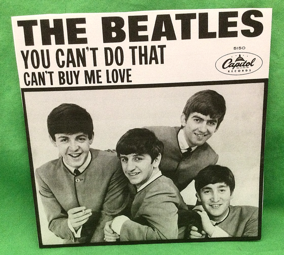 THE BEATLES - Can't Buy Me Love / You Can't Do That - 45 record w repro ...