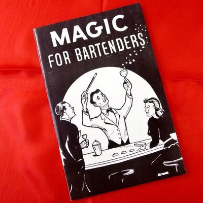 Magic For Bartenders Book - Easy To Do Magic Tricks, Learn 29 Simple Tricks