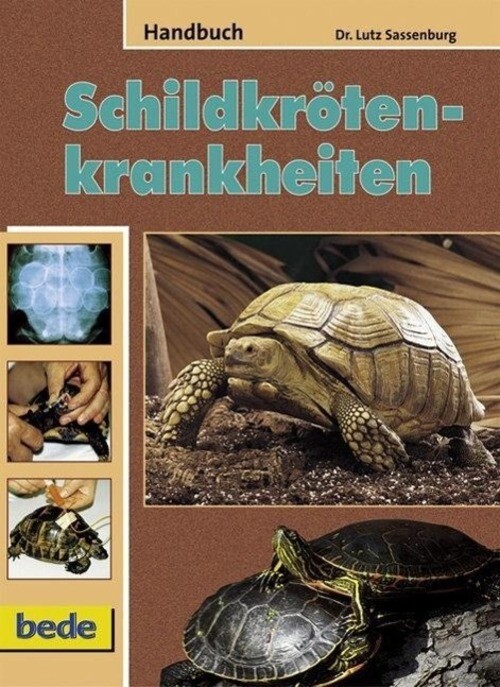 Thumbnail - Handbuch Schildkrötenkrankheiten Lutz Sassenburg Buch 127 S. Deutsch