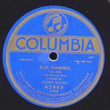 GUIDO DEIRO Blue Diamonds / Zampa Rag COLUMBIA A2969 EX 78 10" 1920 Instrumental