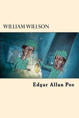William Willson (Spanish Edition) by Edgar Allan Poe (Spanish) Paperback Book